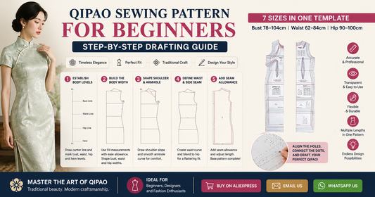 Qipao Sewing Pattern for Beginners: Step-by-Step Drafting Guide
